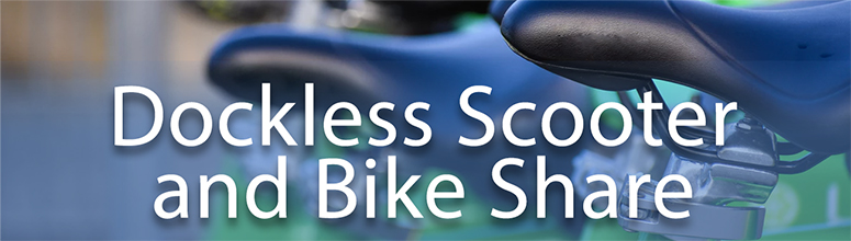 Dockless Scooter and Bike Share
